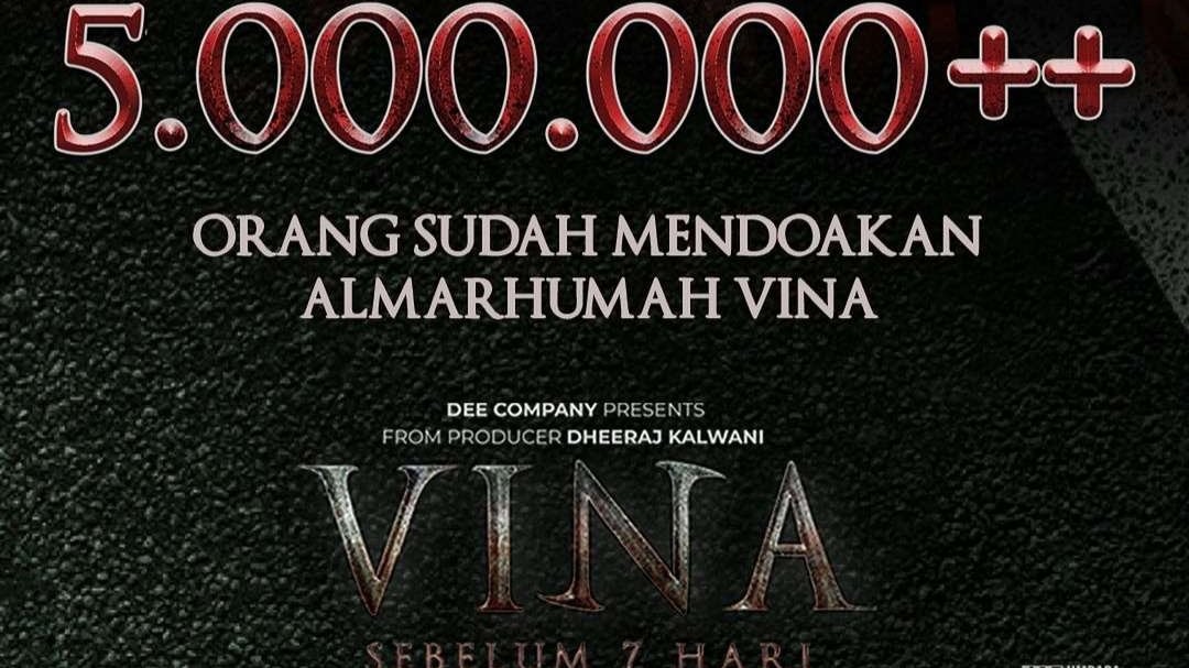 Film Vina: Sebelum 7 Hari sudah ditonton sebanyak lima juta orang. (Foto: Instagram @deecompany)